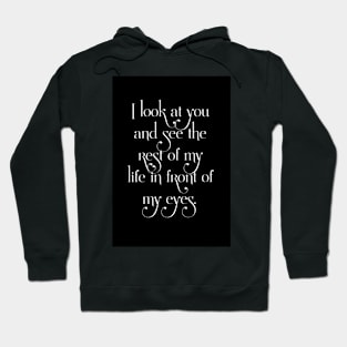 You are my life Hoodie